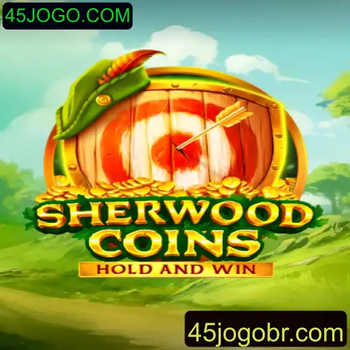 Descubra as Aventuras de SherwoodCoins em 45JOGO.COM